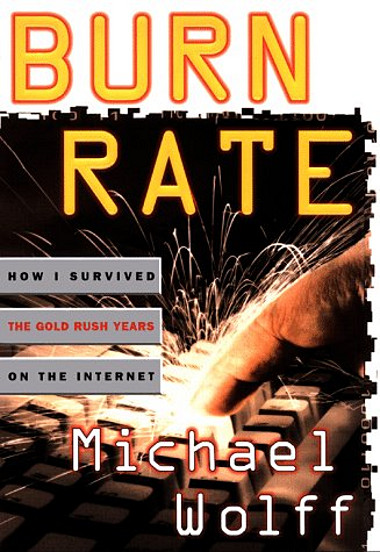 Cover of Burn Rate, by Michael Wolff